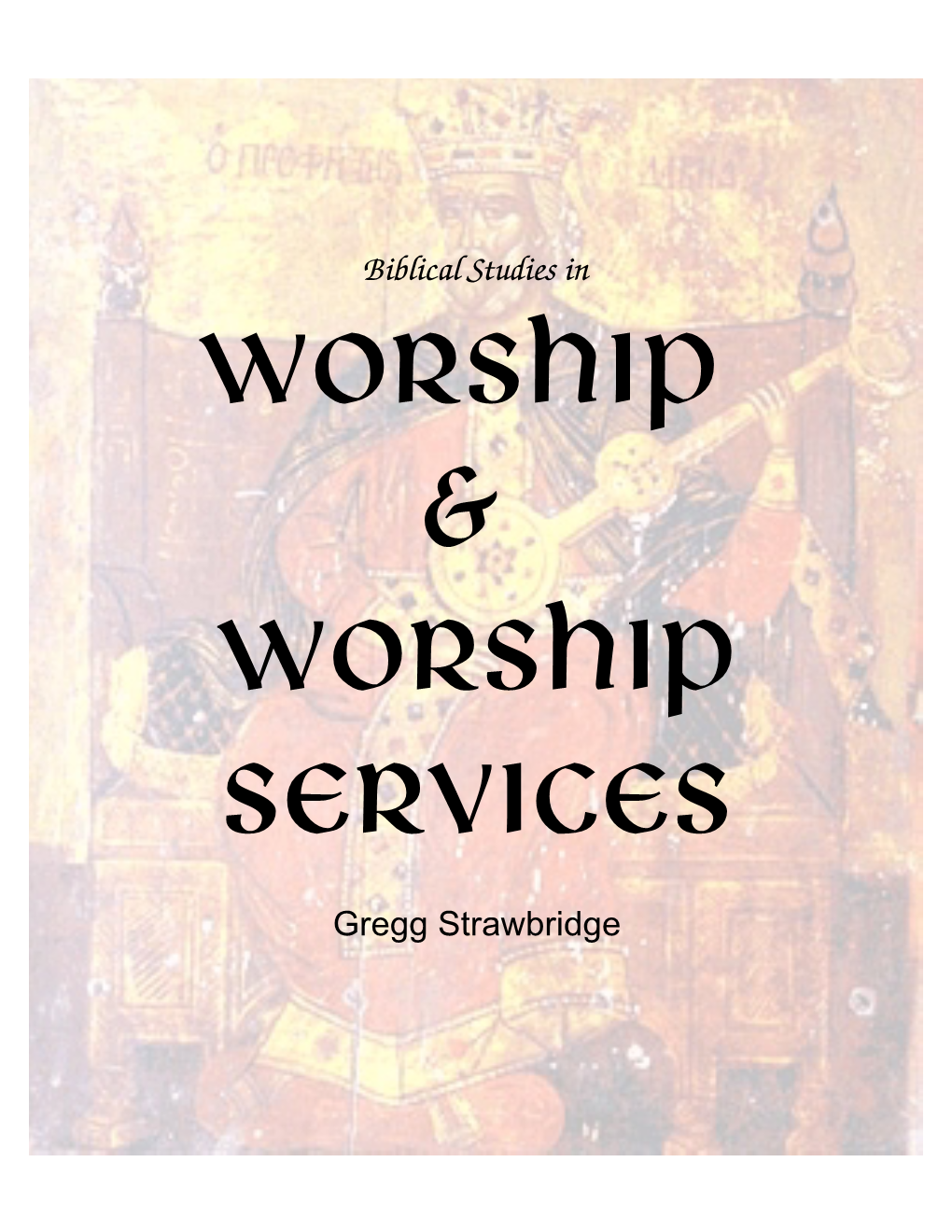 Biblical Studies in Gregg Strawbridge