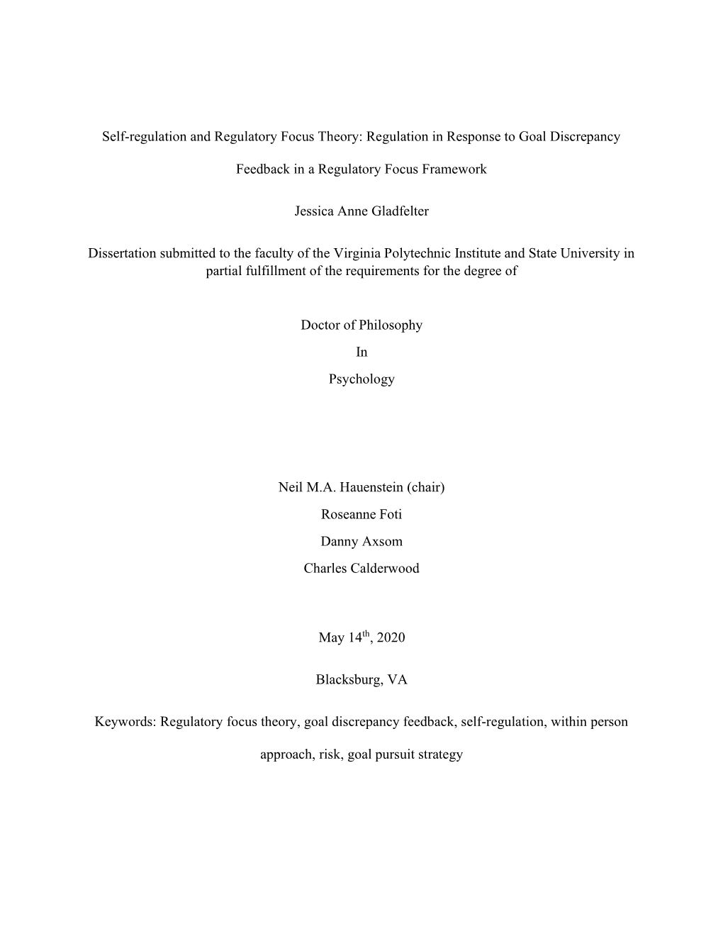 Self-Regulation and Regulatory Focus Theory: Regulation in Response to Goal Discrepancy