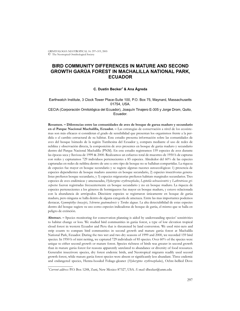 Bird Community Differences in Mature and Second Growth Garúa Forest in Machalilla National Park, Ecuador