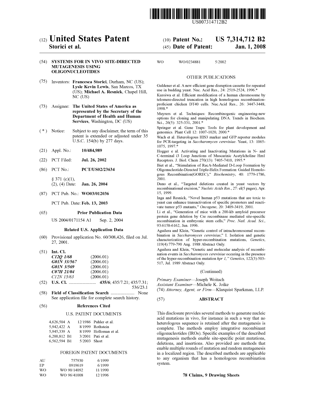 (12) United States Patent (10) Patent No.: US 7,314,712 B2 Storici Et Al