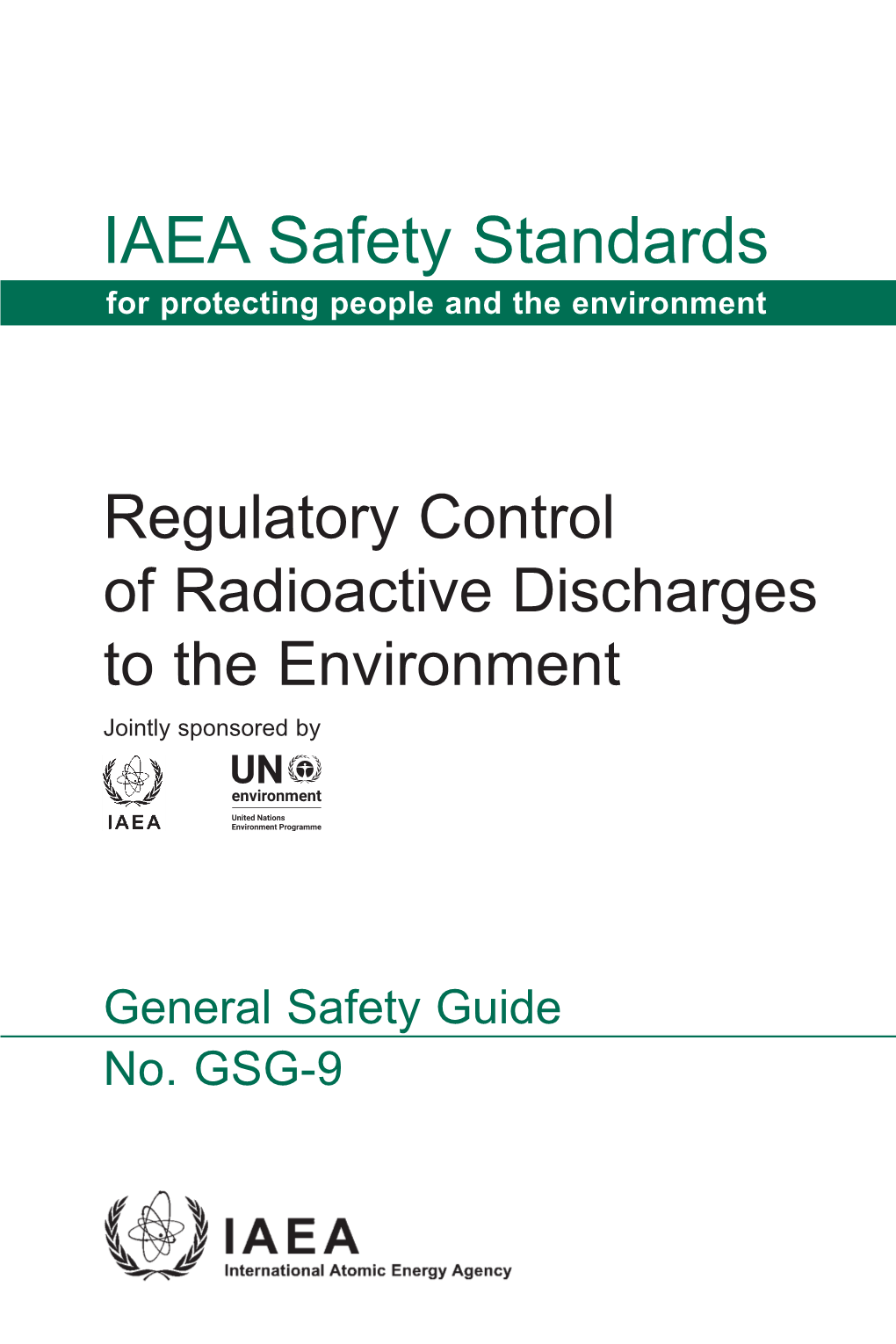 IAEA Safety Standards for Protecting People and the Environment