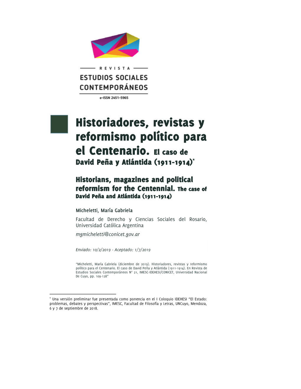 Historiadores, Revistas Y Reformismo Político Para El Centenario. El Caso De David Peña Y Atlántida (1911-1914)*