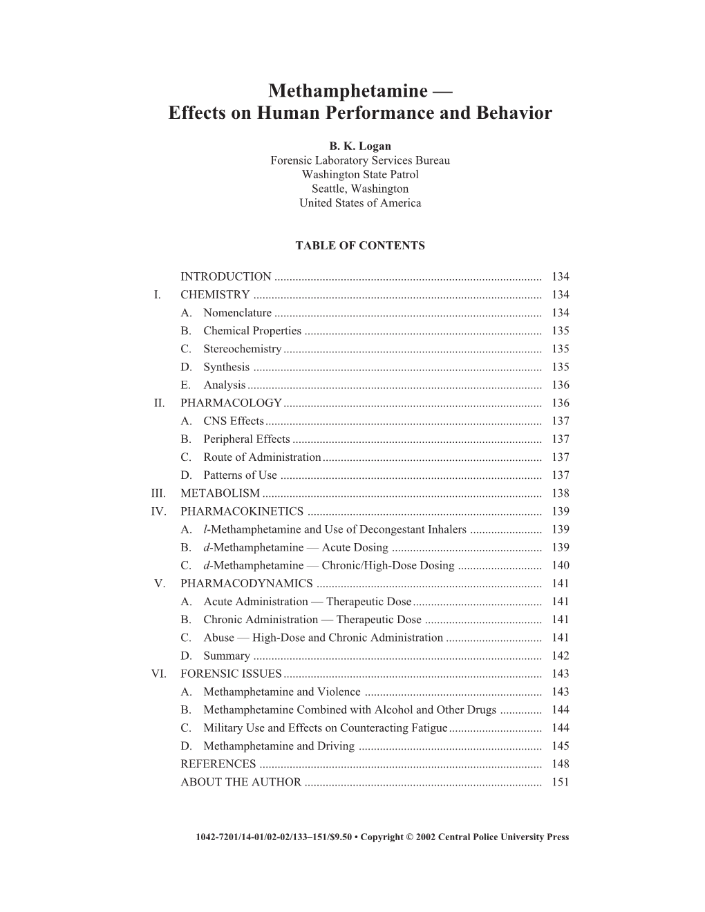 Methamphetamine — Effects on Human Performance and Behavior