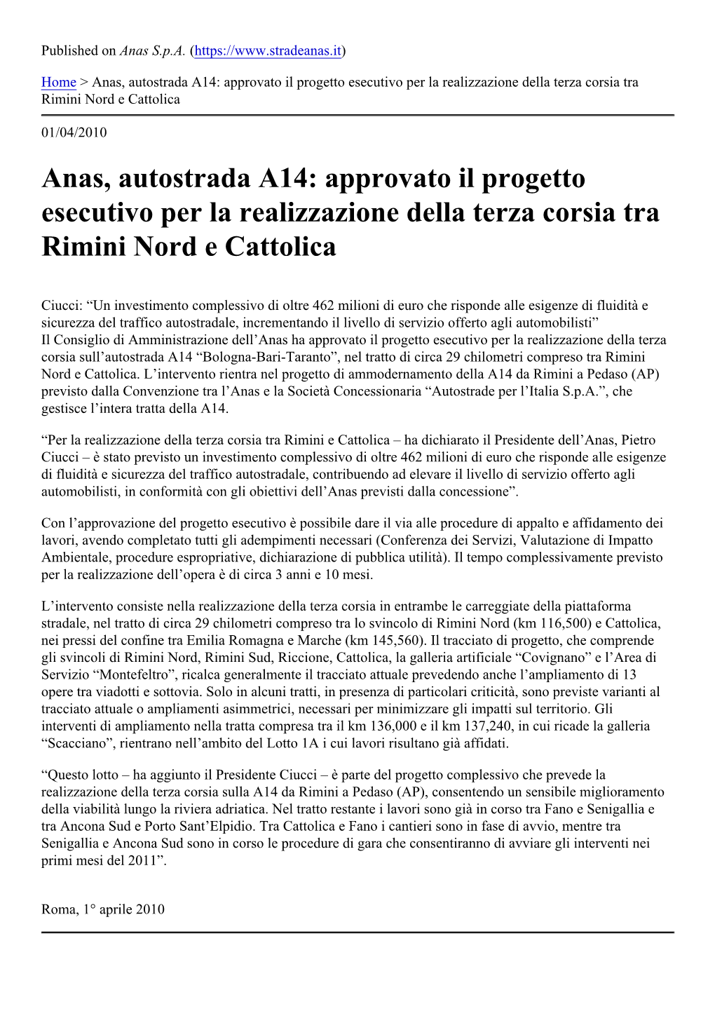 Anas, Autostrada A14: Approvato Il Progetto Esecutivo Per La Realizzazione Della Terza Corsia Tra Rimini Nord E Cattolica