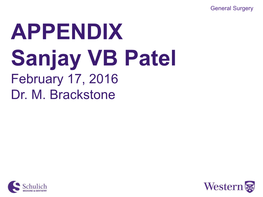 APPENDIX Sanjay VB Patel February 17, 2016 Dr