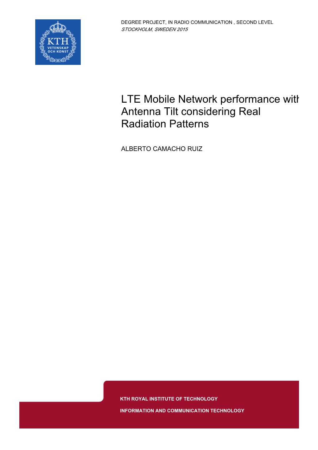 LTE Mobile Network Performance with Antenna Tilt Considering Real Radiation Patterns