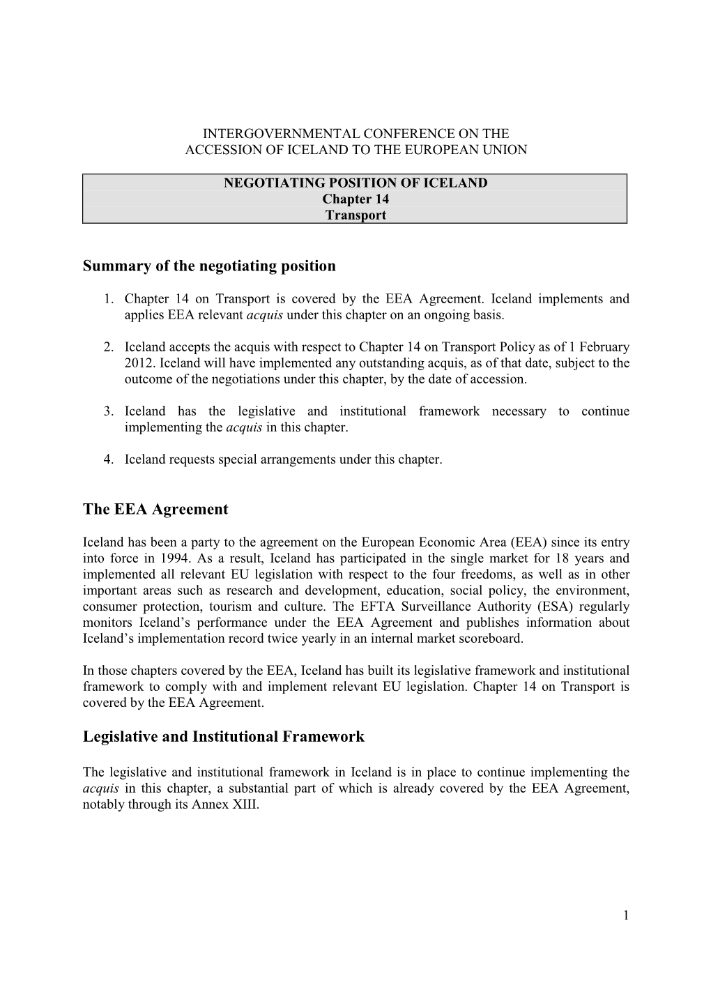 Summary of the Negotiating Position the EEA Agreement Legislative