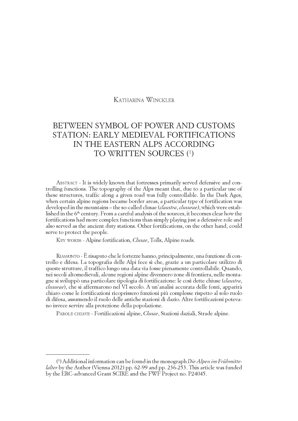 Between Symbol of Power and Customs Station: Early Medieval Fortifications in the Eastern Alps According to Written Sources (1)