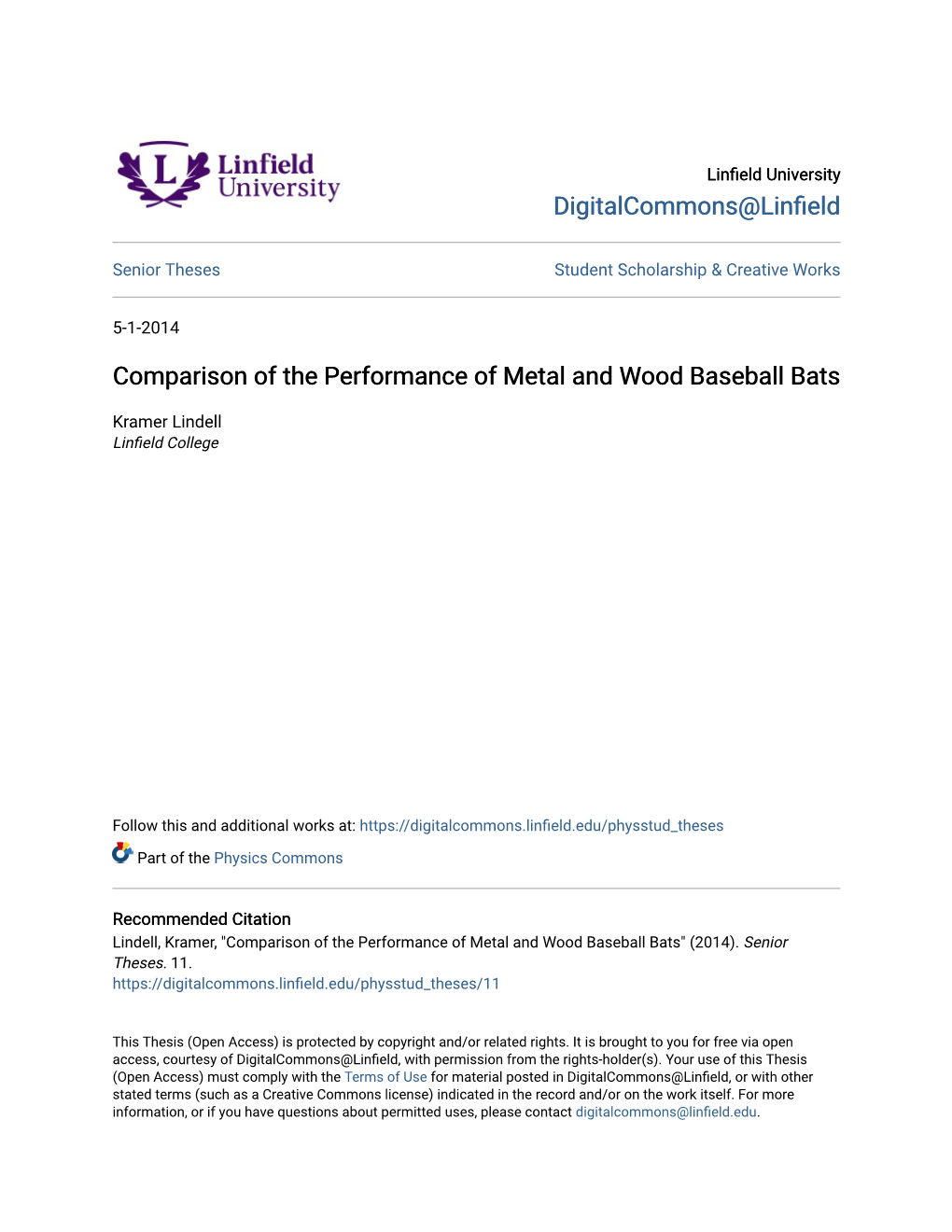 Comparison of the Performance of Metal and Wood Baseball Bats