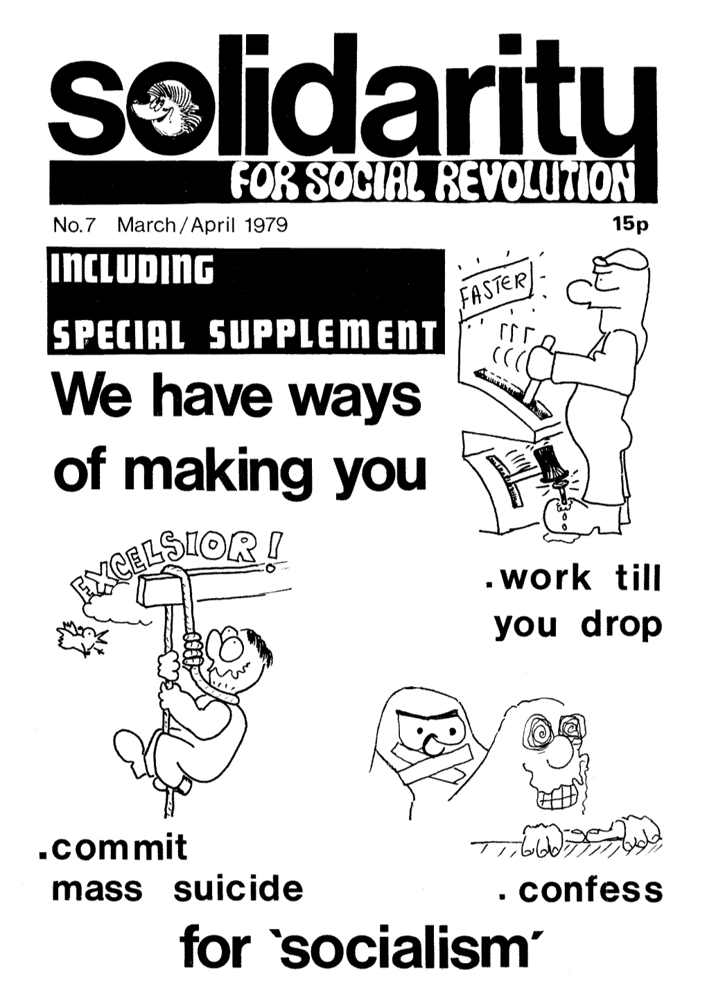 We Have Ways of Making You for 'Socialism'