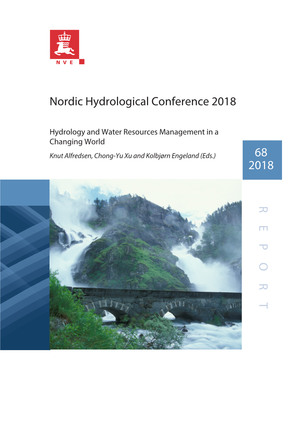 Nordic Hydrological Conference 2018 Conference Nordic Hydrological Nordic Hydrological Conference 2018