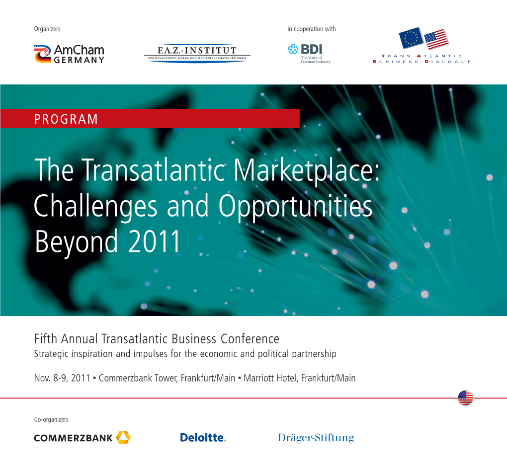 The Transatlantic Marketplace: Challenges and Opportunities Beyond 2011