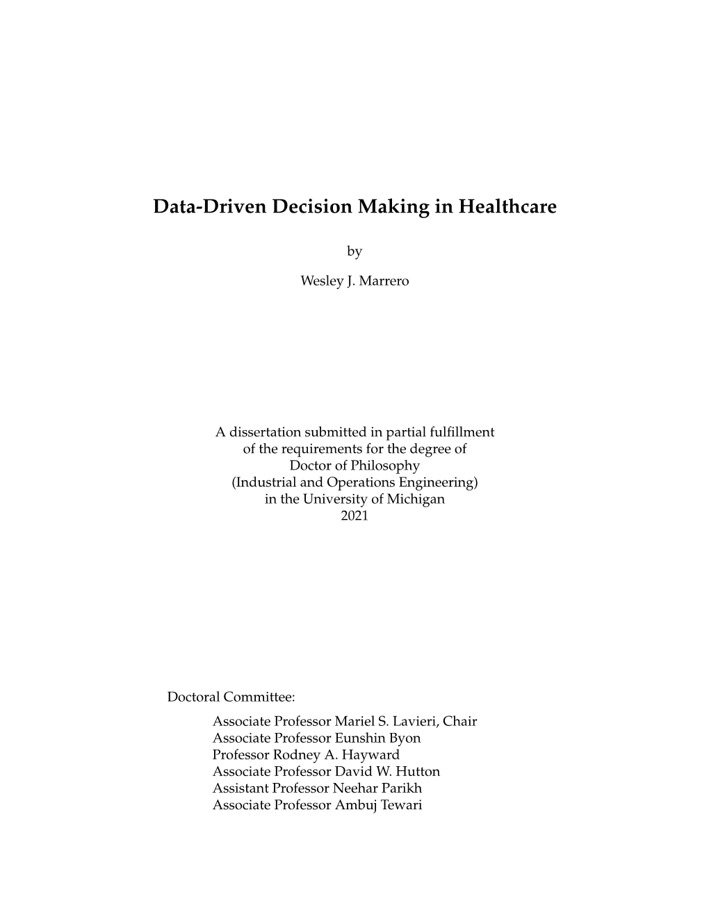 Data-Driven Decision Making in Healthcare