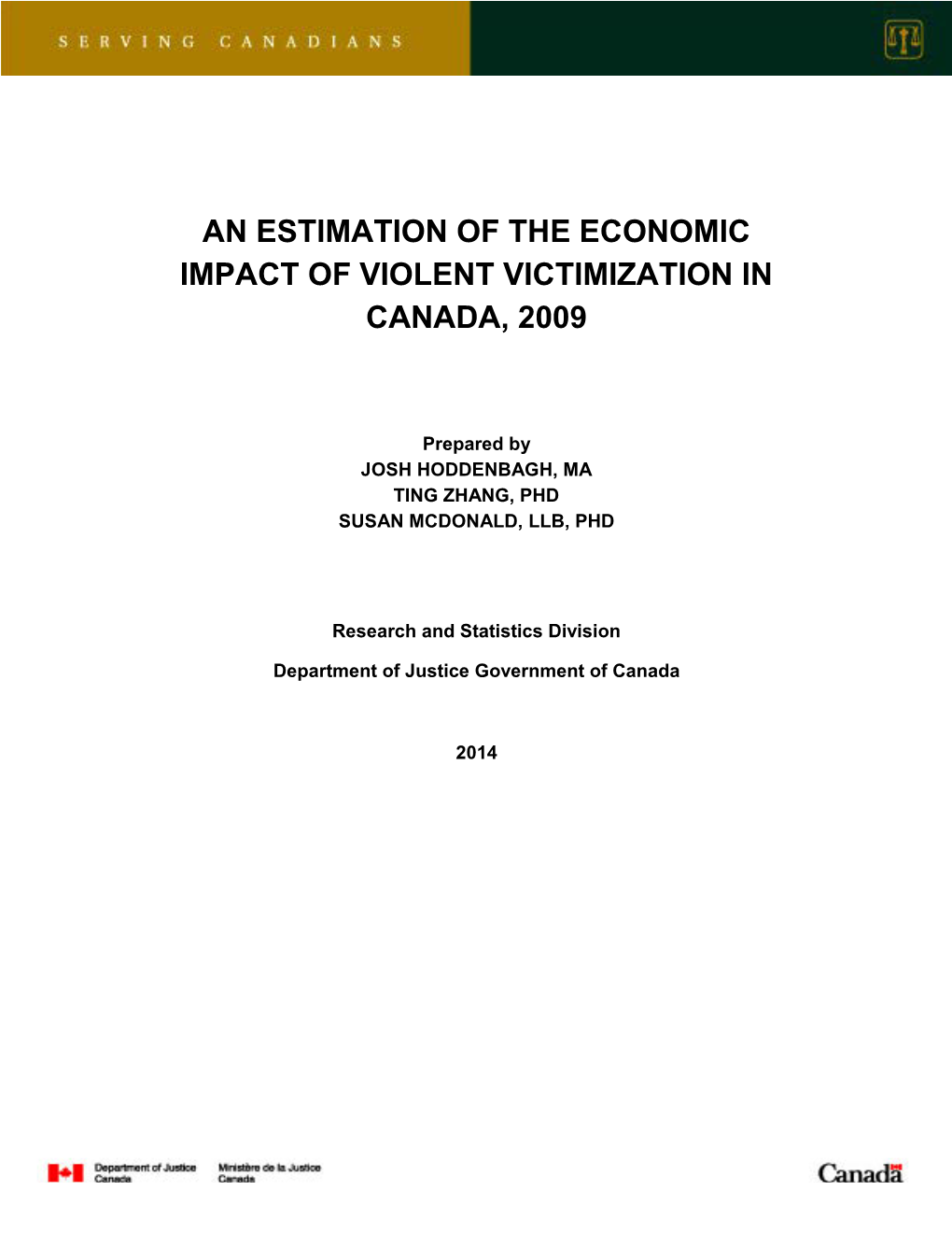 An Estimation of the Economic Impact of Violent Victimization in Canada, 2009