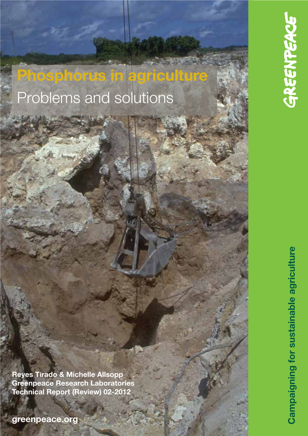 Phosphorus in Agriculture Problems and Solutions Greenpeace Phosphorus in Executive International Agriculture Summary Problems and Solutions