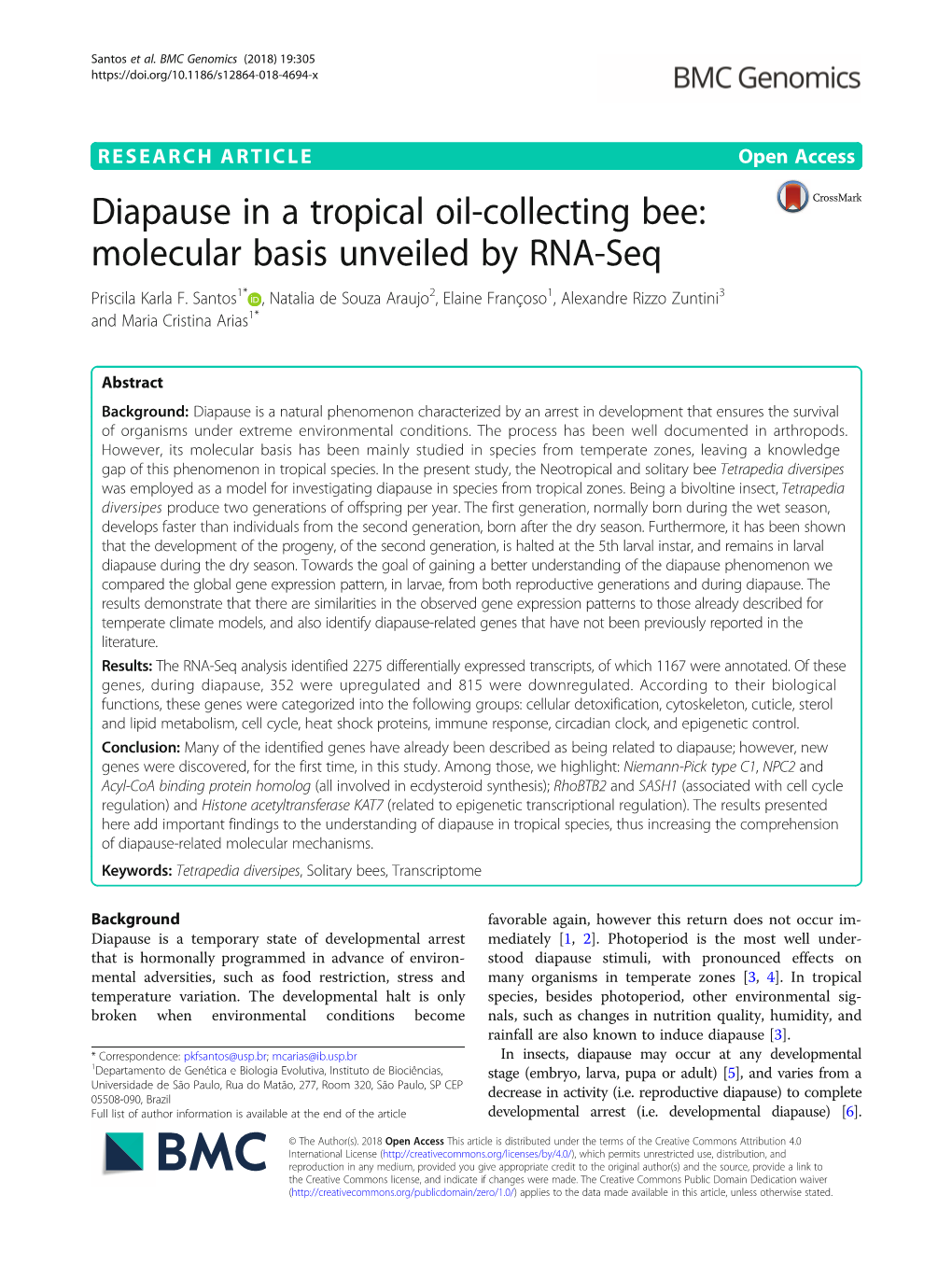 Diapause in a Tropical Oil-Collecting Bee: Molecular Basis Unveiled by RNA-Seq Priscila Karla F