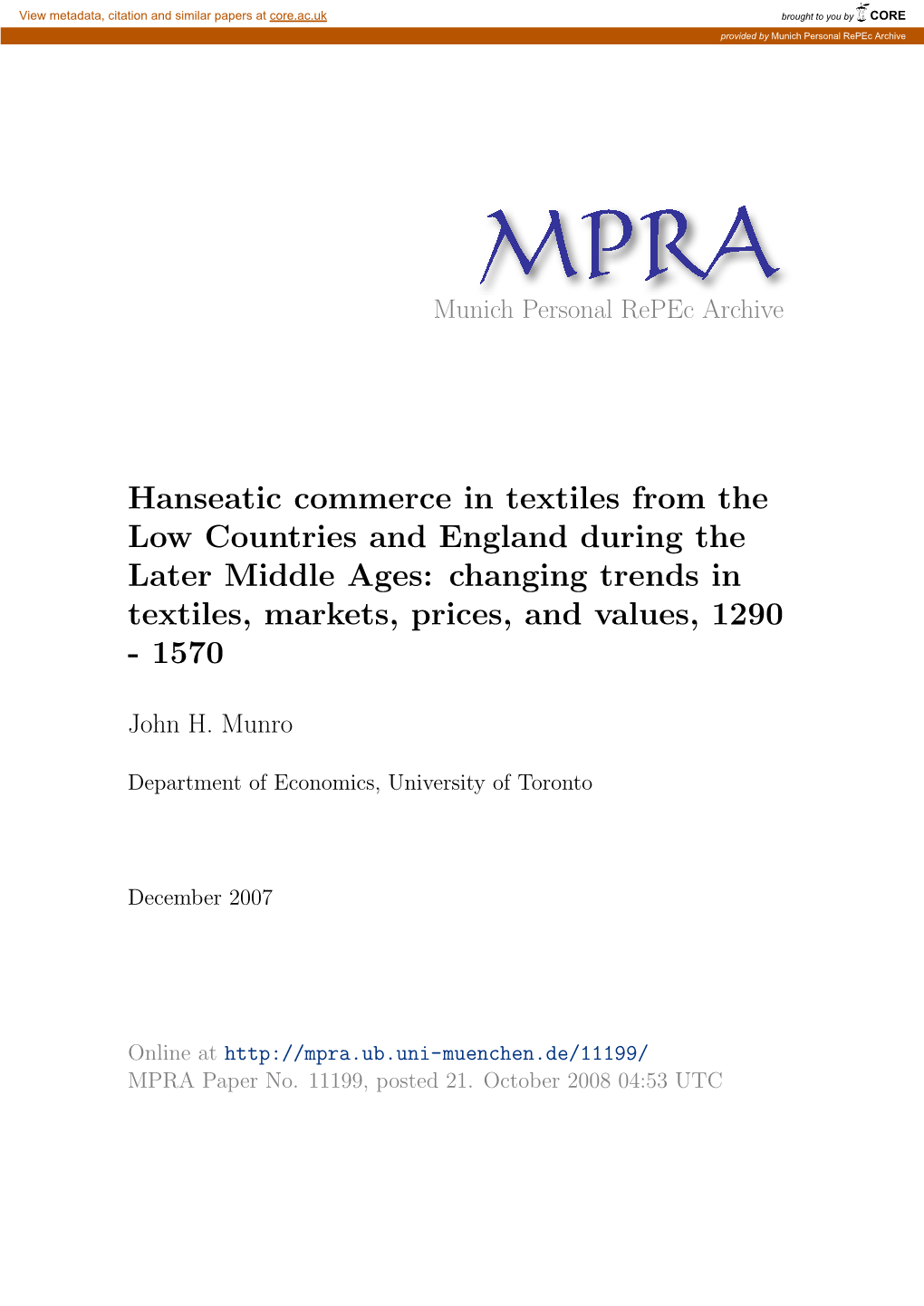 Hanseatic Commerce in Textiles from the Low Countries and England During the Later Middle Ages: Changing Trends in Textiles, Markets, Prices, and Values, 1290 - 1570