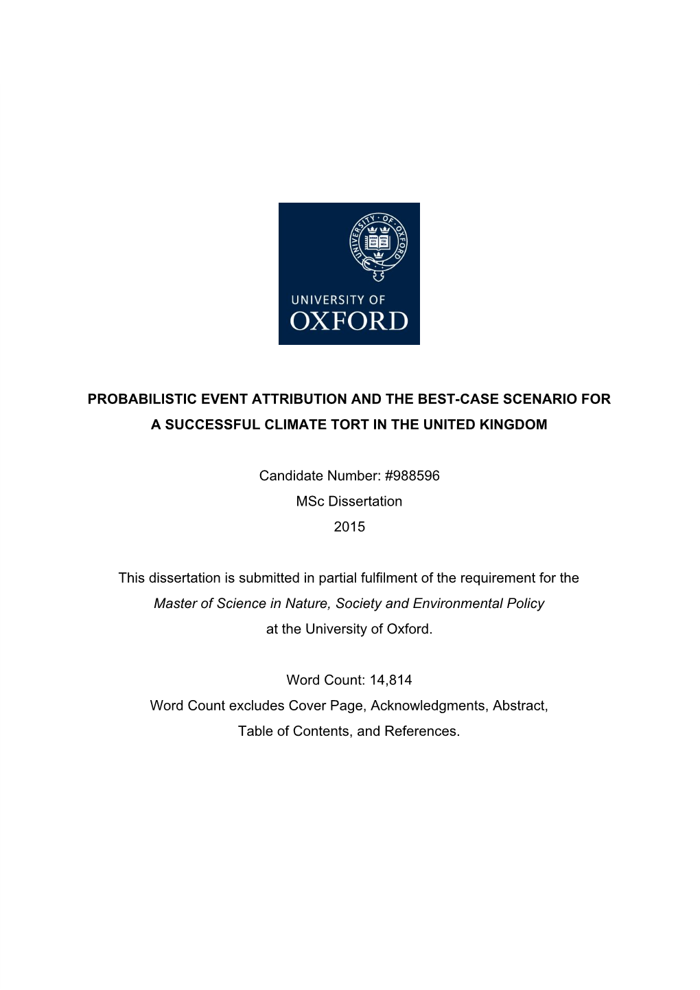 Probabilistic Event Attribution and the Best­Case Scenario for a Successful Climate Tort in the United Kingdom