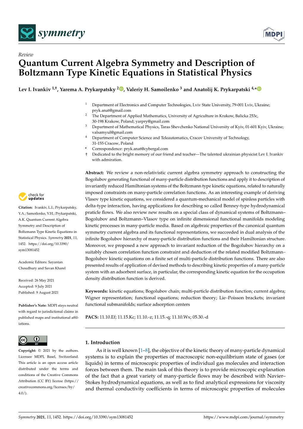 Quantum Current Algebra Symmetry and Description of Boltzmann Type Kinetic Equations in Statistical Physics