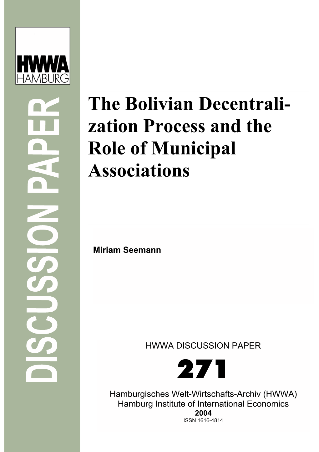 The Bolivian Decentralization Process and the Role of Municipal Associations