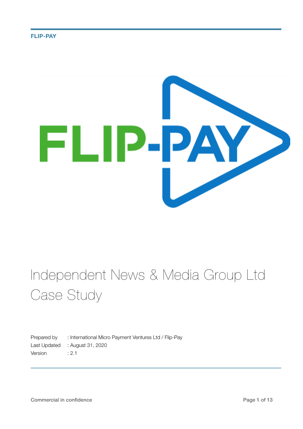 Independent News & Media Group Ltd Case Study