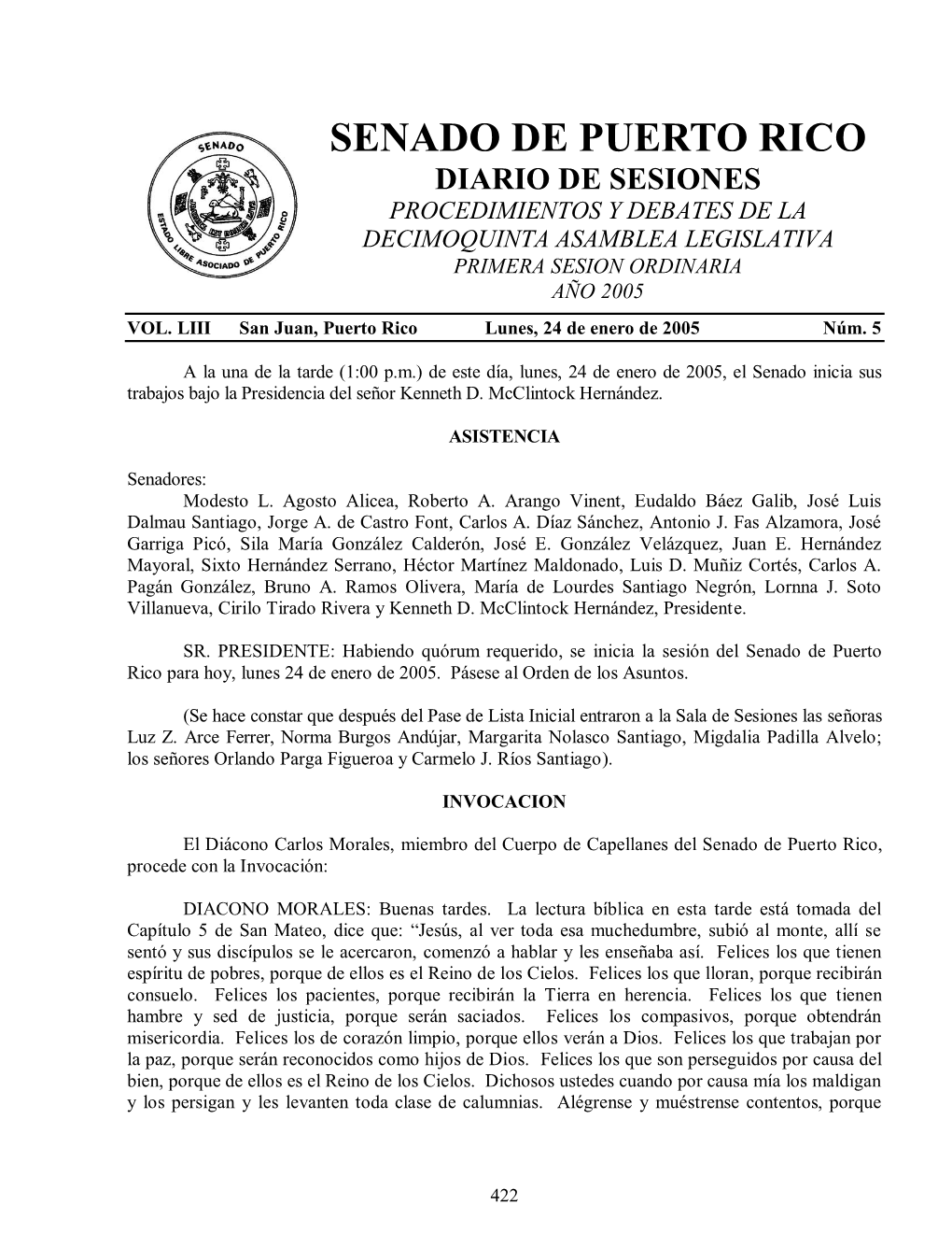 Senado De Puerto Rico Diario De Sesiones Procedimientos Y Debates De La Decimoquinta Asamblea Legislativa Primera Sesion Ordinaria Año 2005 Vol