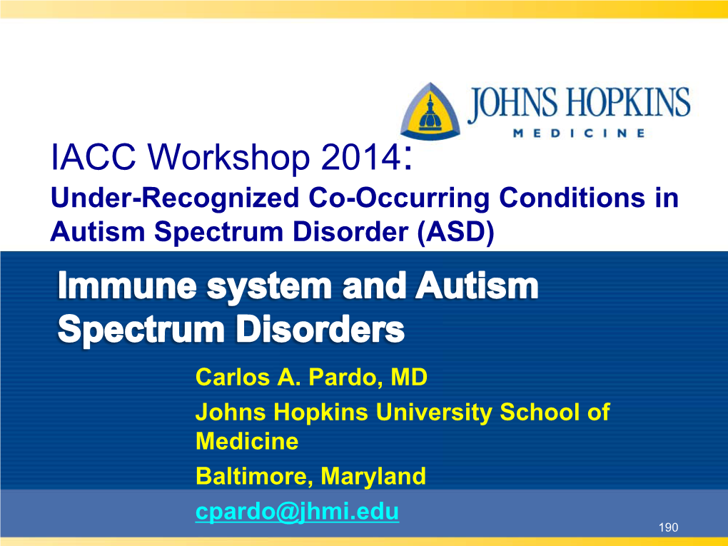 Immune System and Autism Spectrum Disorders