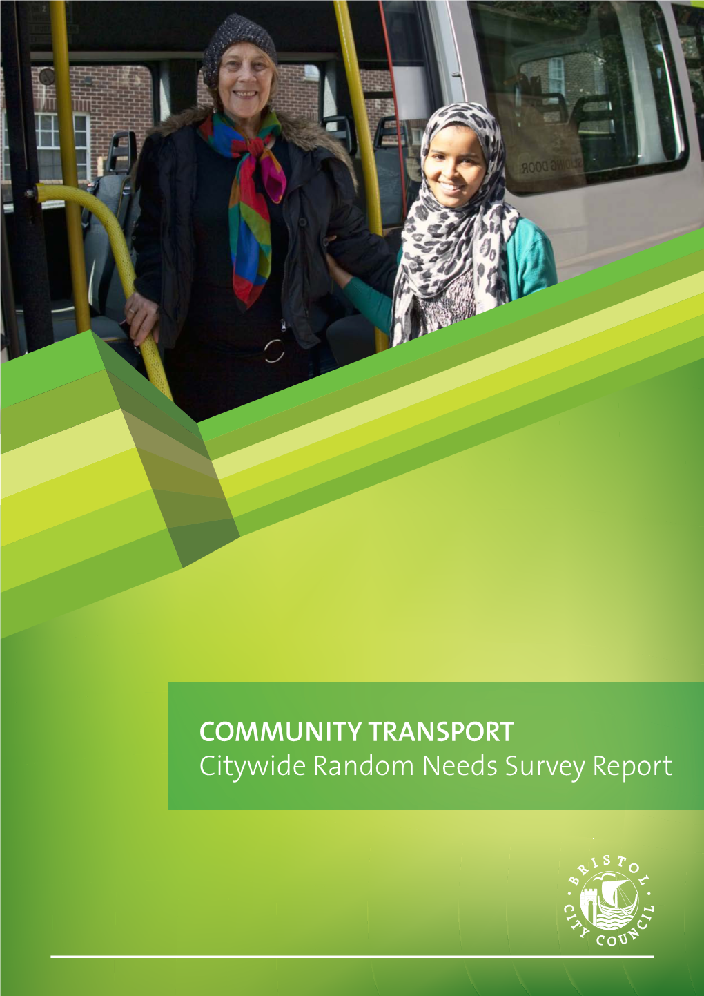 COMMUNITY TRANSPORT Citywide Random Needs Survey Report Community Transport Services Needs Survey