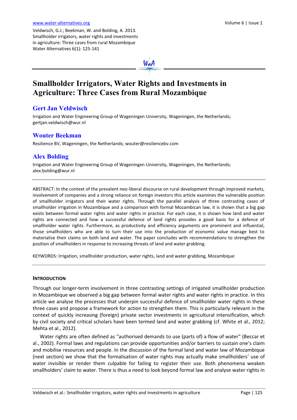 Smallholder Irrigators, Water Rights and Investments in Agriculture: Three Cases from Rural Mozambique Water Alternatives 6(1): 125-141