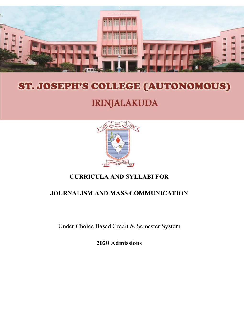 MA Journalism and Mass Communication, St. Joseph's College