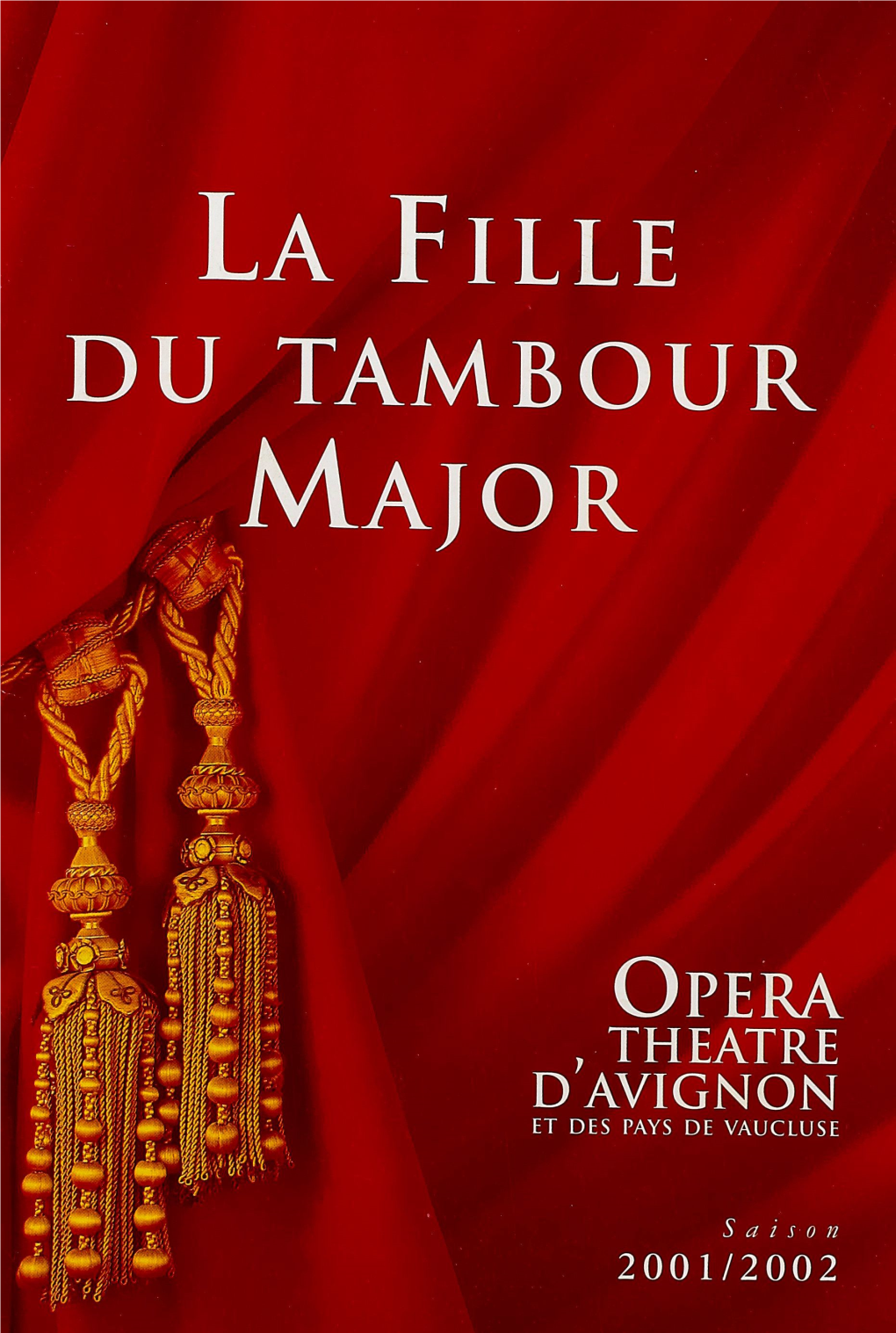 LA FILLE DU TAMBOUR MAJOR Cl \\É I Wñr