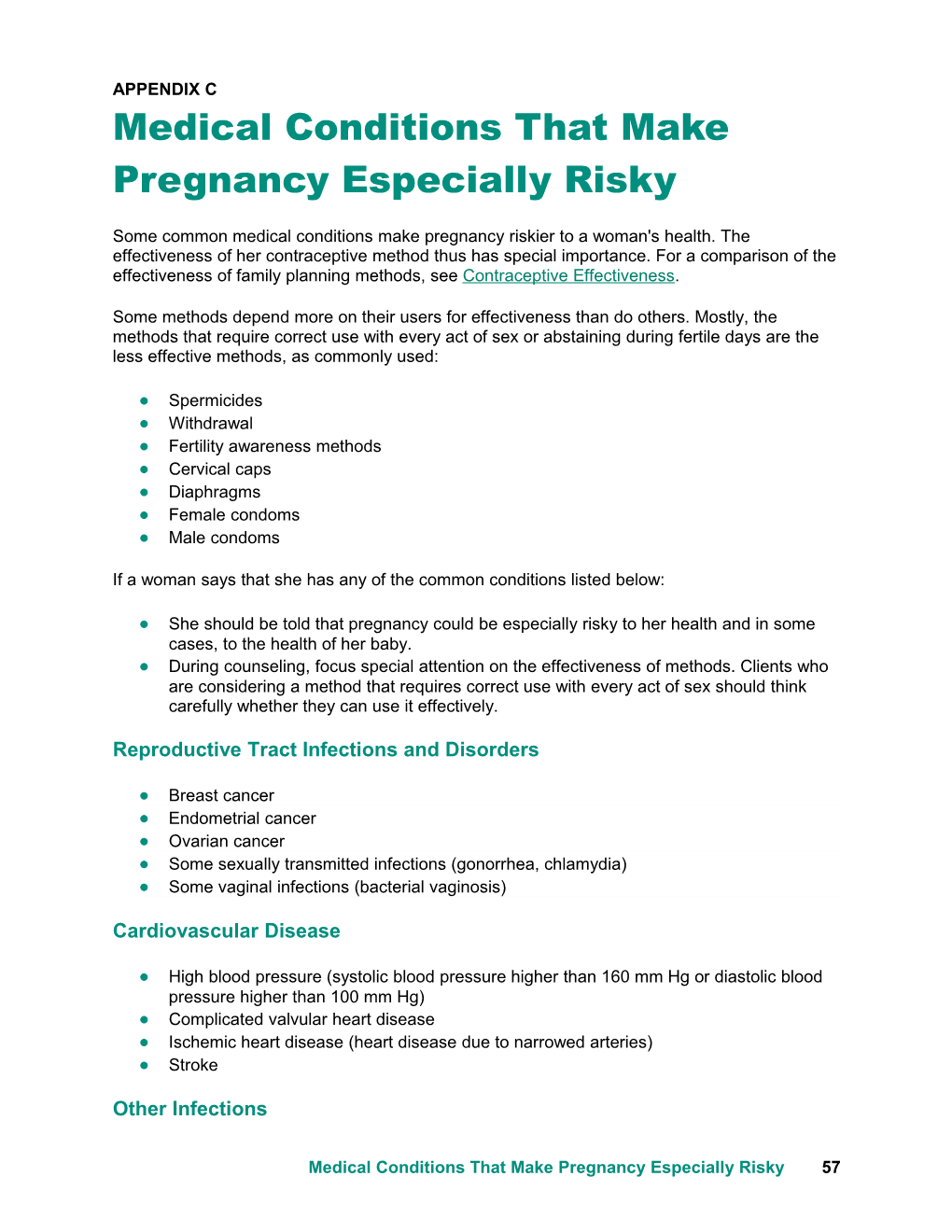 APPENDIX C Medical Conditions That Make Pregnancy Especially Risky