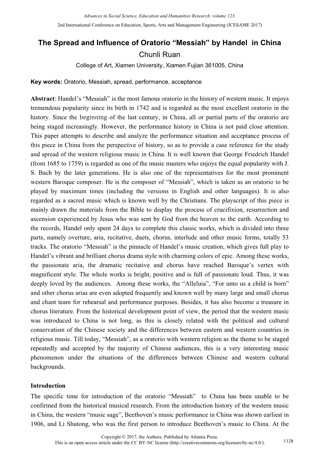 The Spread and Influence of Oratorio “Messiah” by Handel in China Chunli Ruan College of Art, Xiamen University, Xiamen Fujian 361005, China