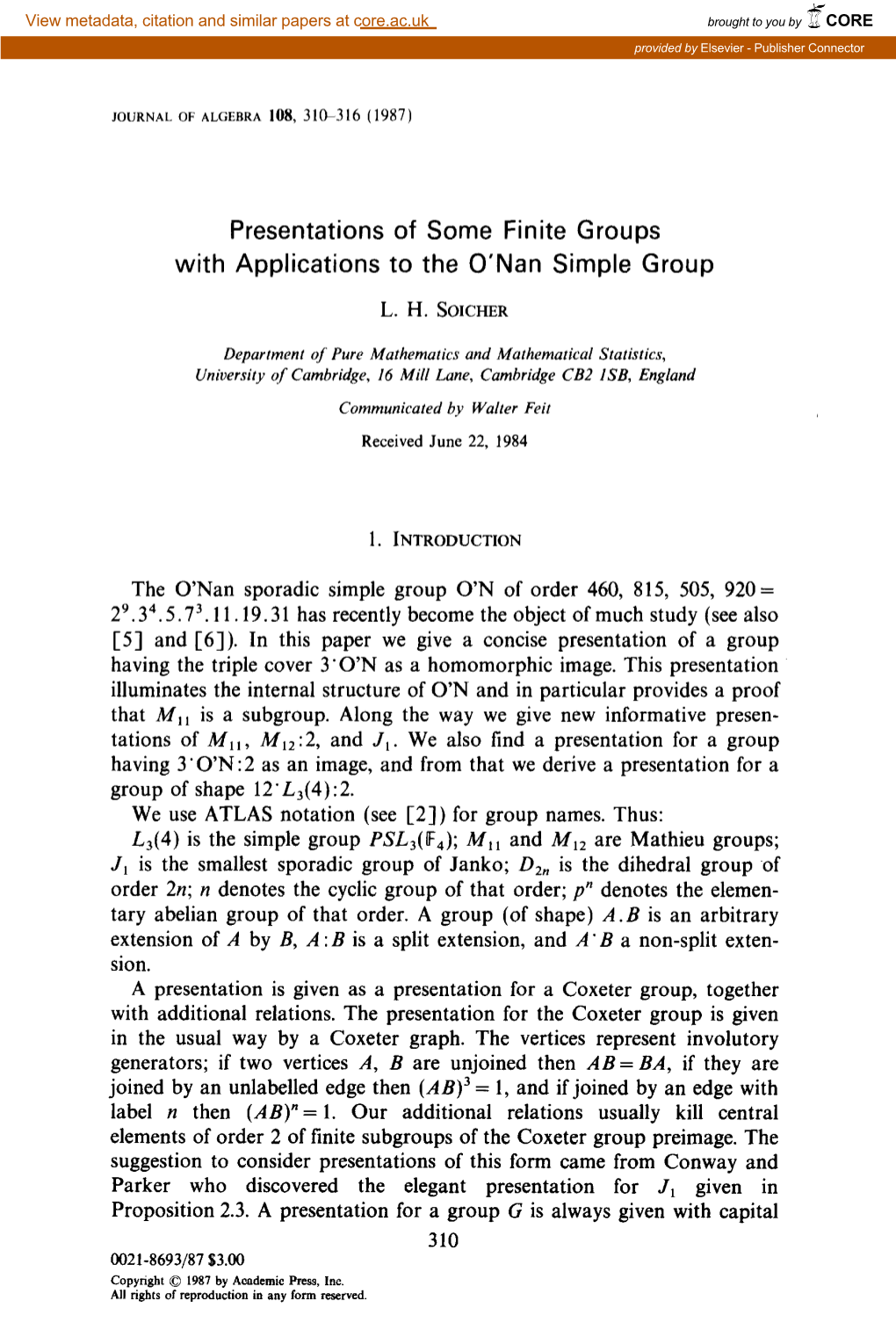 Presentations of Some Finite Groups with Applications to the O'nan