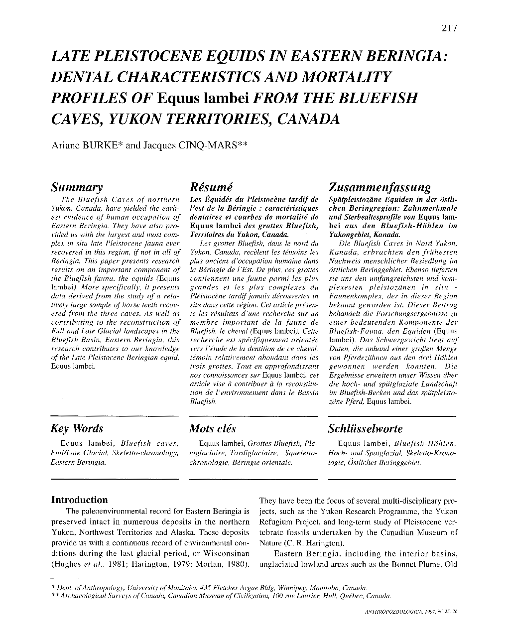 LATE PLEISTOCENE EQUIDS in EASTERN BERING/A: DENTAL CHARACTERISTICS and MORTALITY PROFILES of Equus Lambei from the BLUEFISH CAVES, YUKON TERRITORIES, CANADA