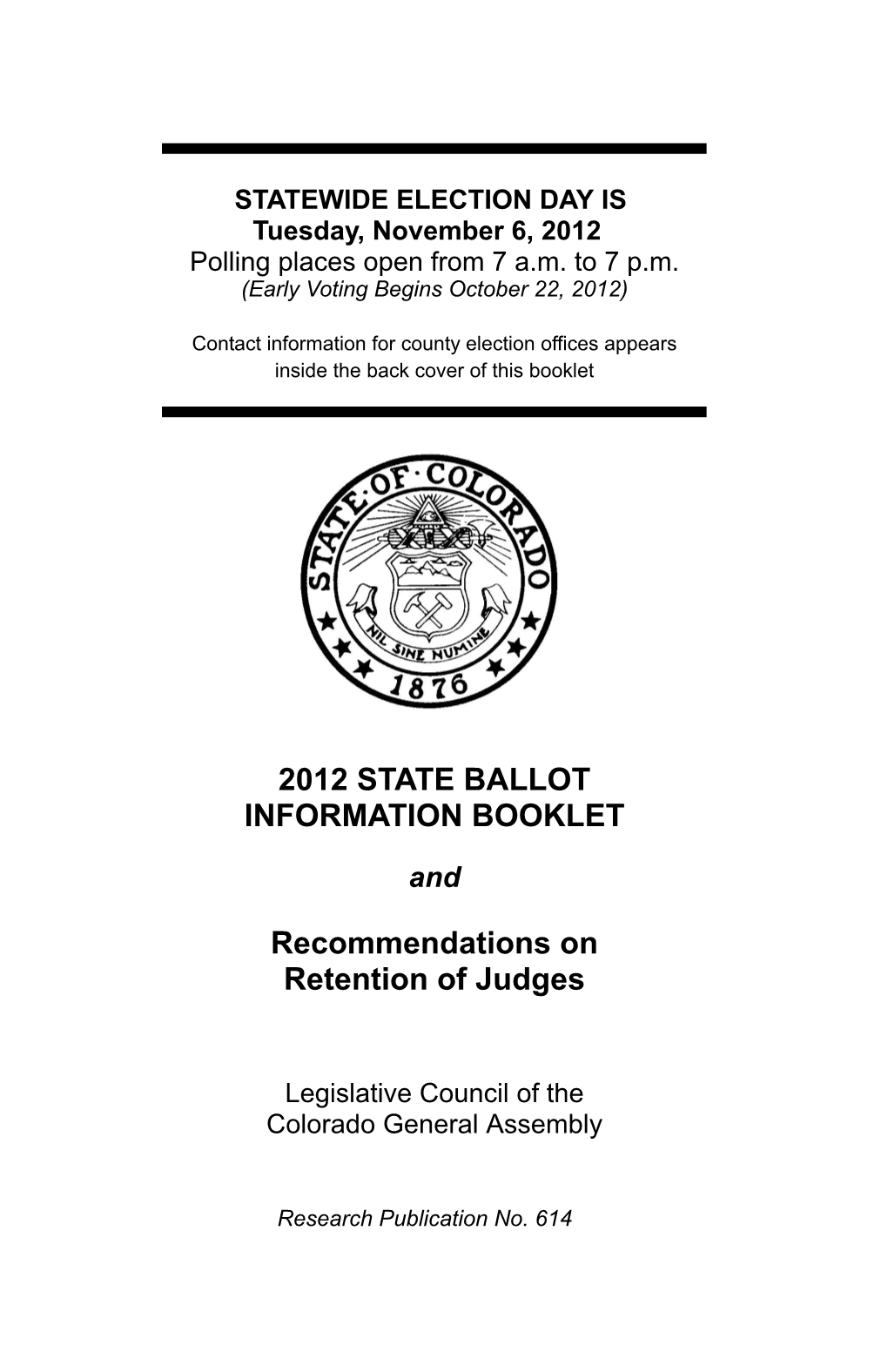 2012 STATE BALLOT INFORMATION BOOKLET Recommendations On