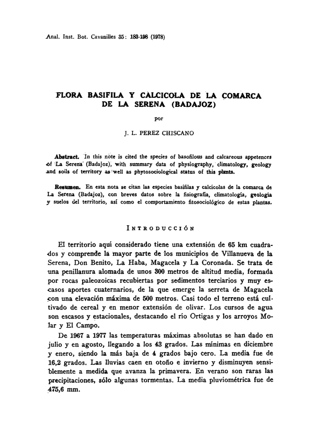 FLORA BASIFILA Y CALCICOLA DE LA COMARCA DE LA SERENA (BADAJOZ) El Territorio Aquí Considerado Tiene Una Extensión De 65 Km Cu