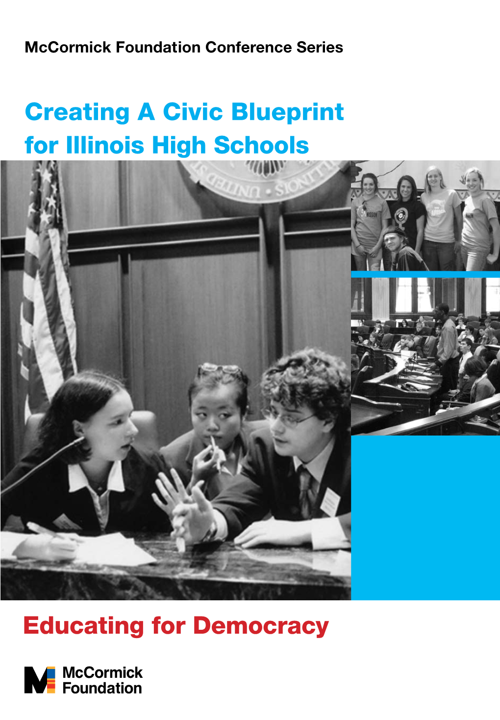 Creating a Civic Blueprint for Illinois High Schools Educating For