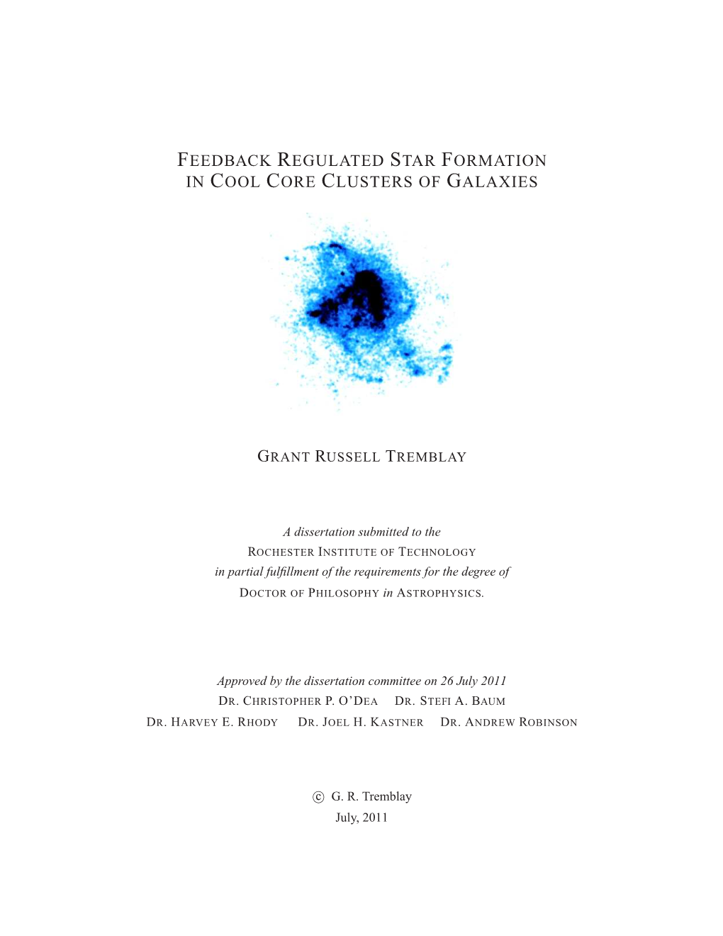 Feedback Regulated Star Formation in Cool Core Clusters of Galaxies