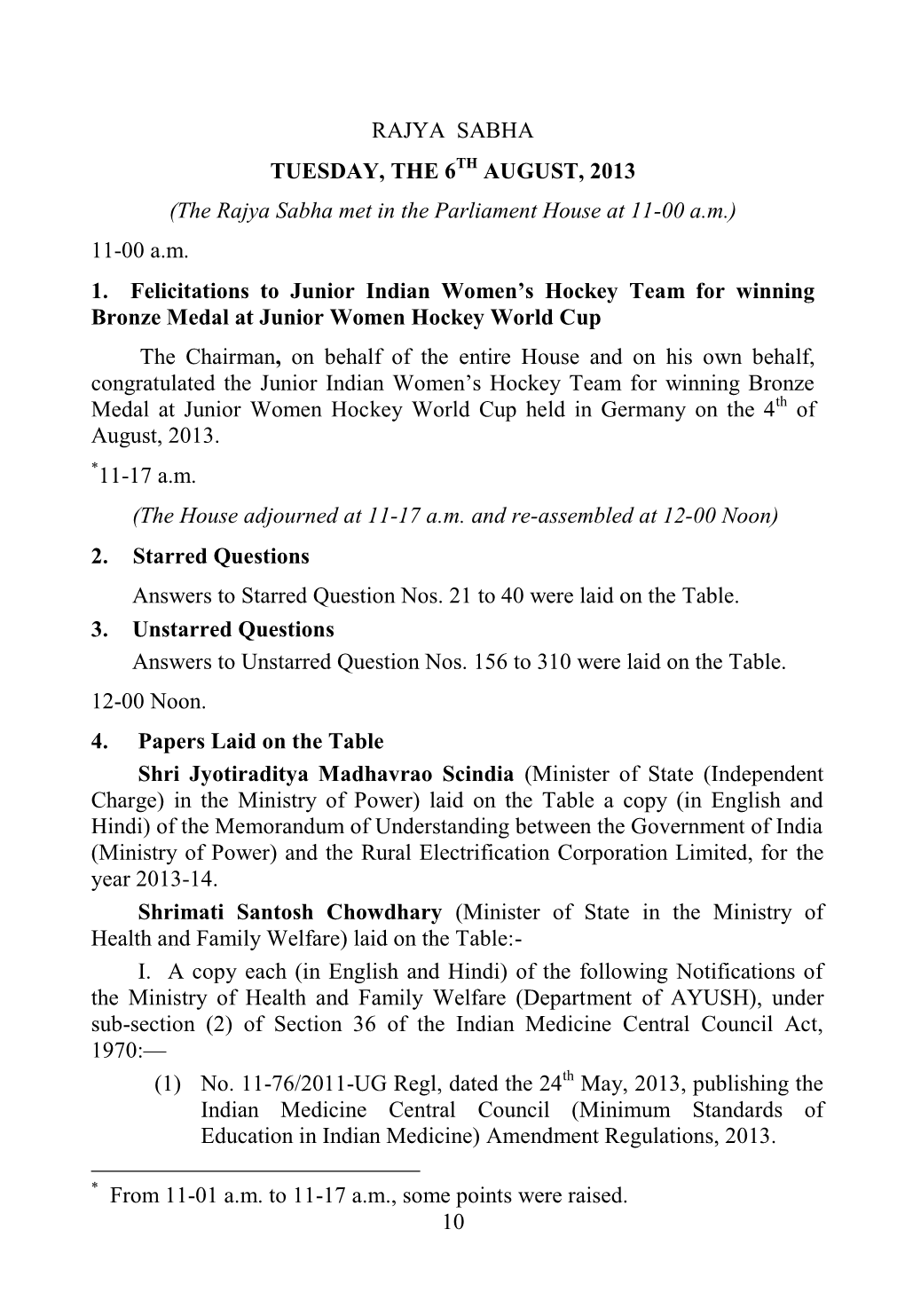 The House Adjourned at 11-17 Am and Re-Assembled at 12-00 Noon