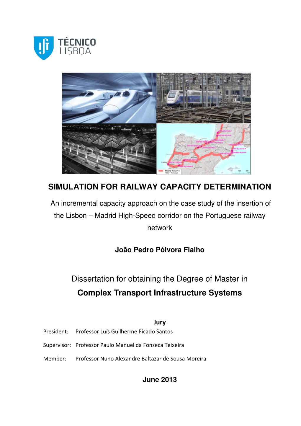 Simulation for Railway Capacity Determination