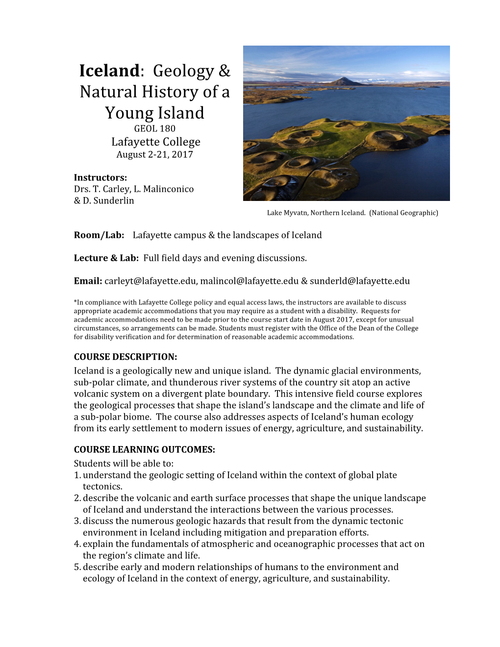 Iceland: Geology & Natural History of a Young Island GEOL 180 Lafayette College August 2-21, 2017