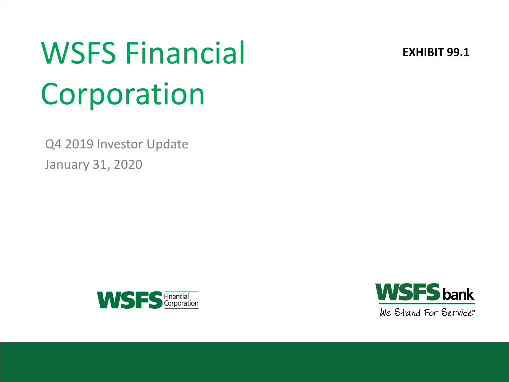 WSFS Financial Corporation and Its Subsidiaries, on a Consolidated Basis, Unless the Context Indicates Otherwise