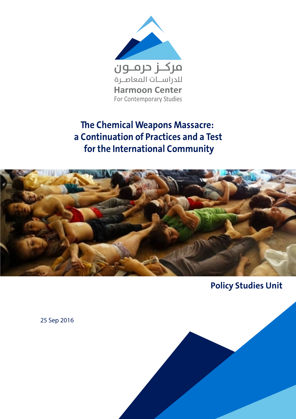 E Chemical Weapons Massacre: a Continuation of Practices and a Test for the International Community