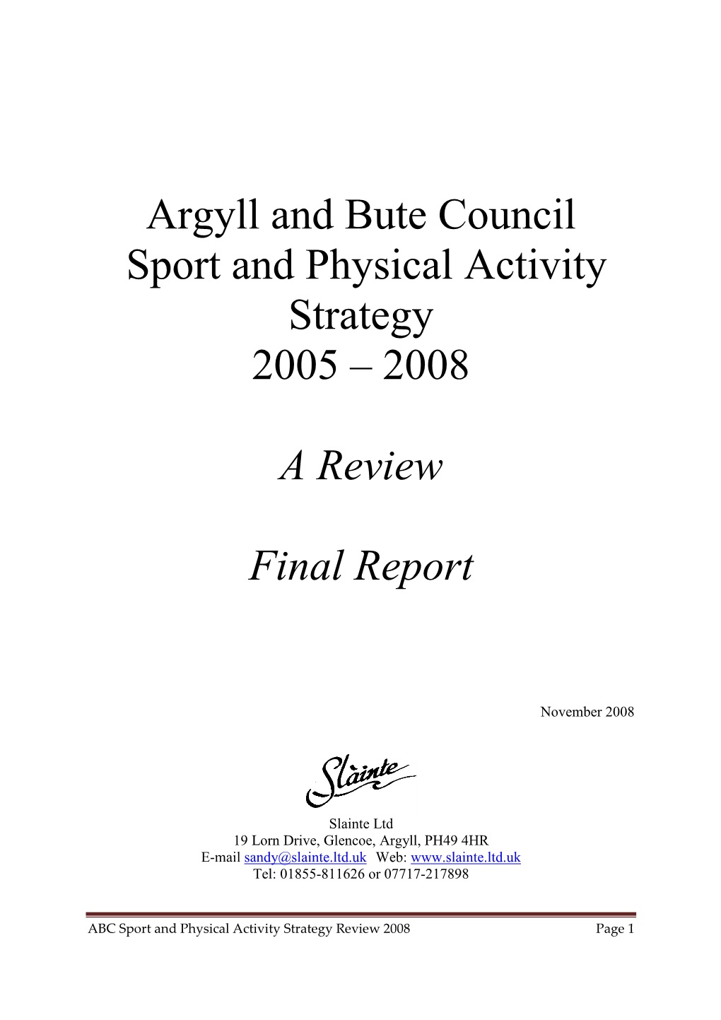 Argyll and Bute Council Sport and Physical Activity Strategy 2005 – 2008