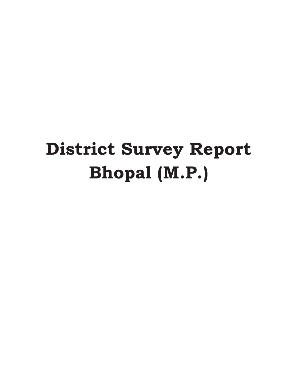 District Survey Report Bhopal (M.P.)