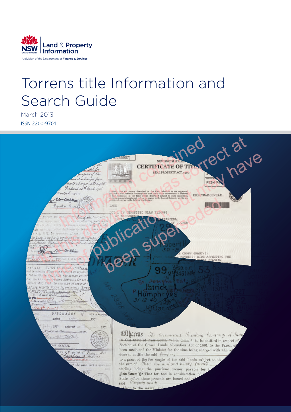 Torrens Title Information and Search Guide March 2013 ISSN 2200-9701