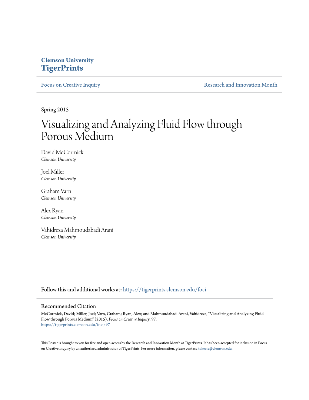 Visualizing and Analyzing Fluid Flow Through Porous Medium David Mccormick Clemson University