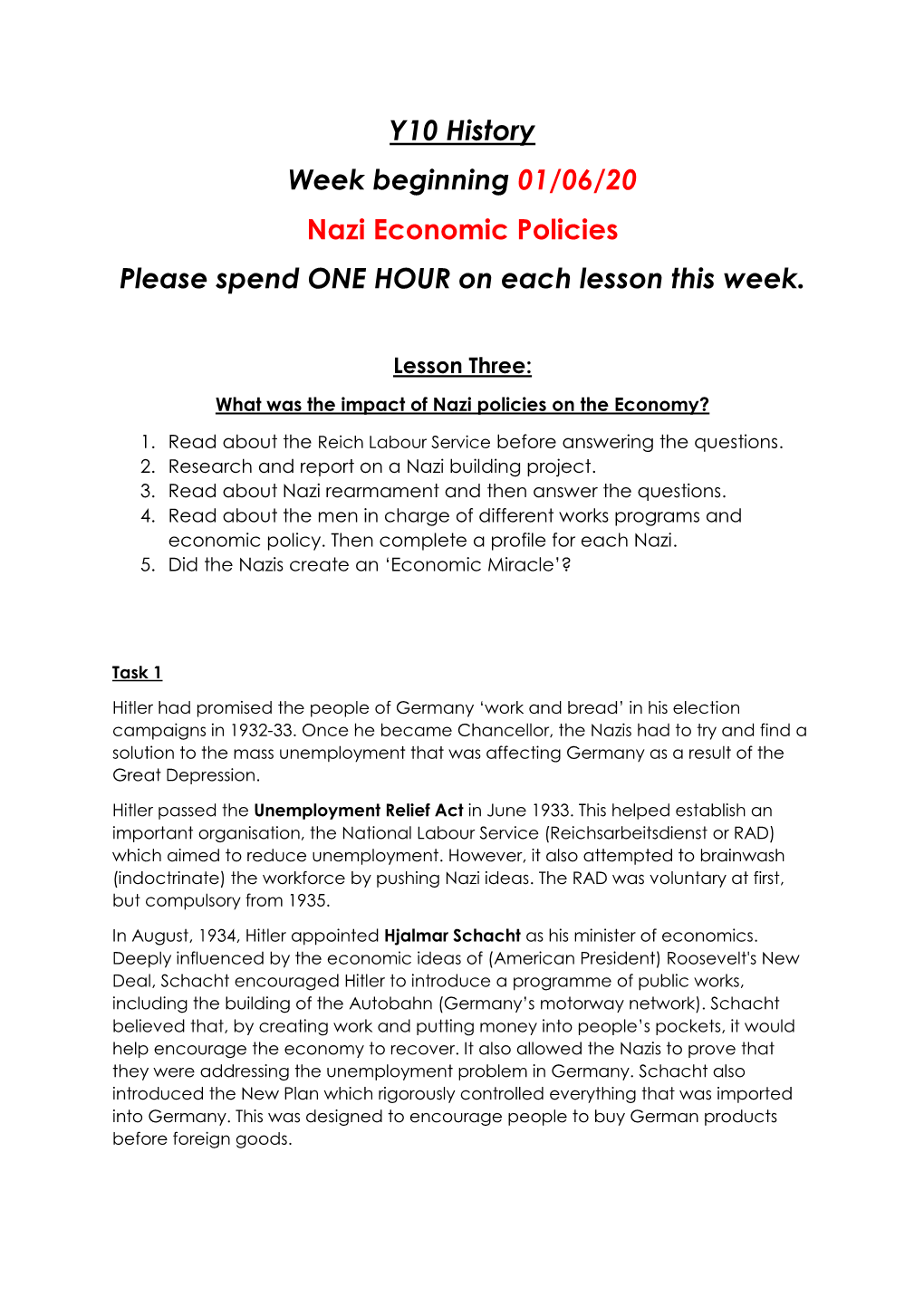 Y10 History Week Beginning 01/06/20 Nazi Economic Policies Please Spend ONE HOUR on Each Lesson This Week