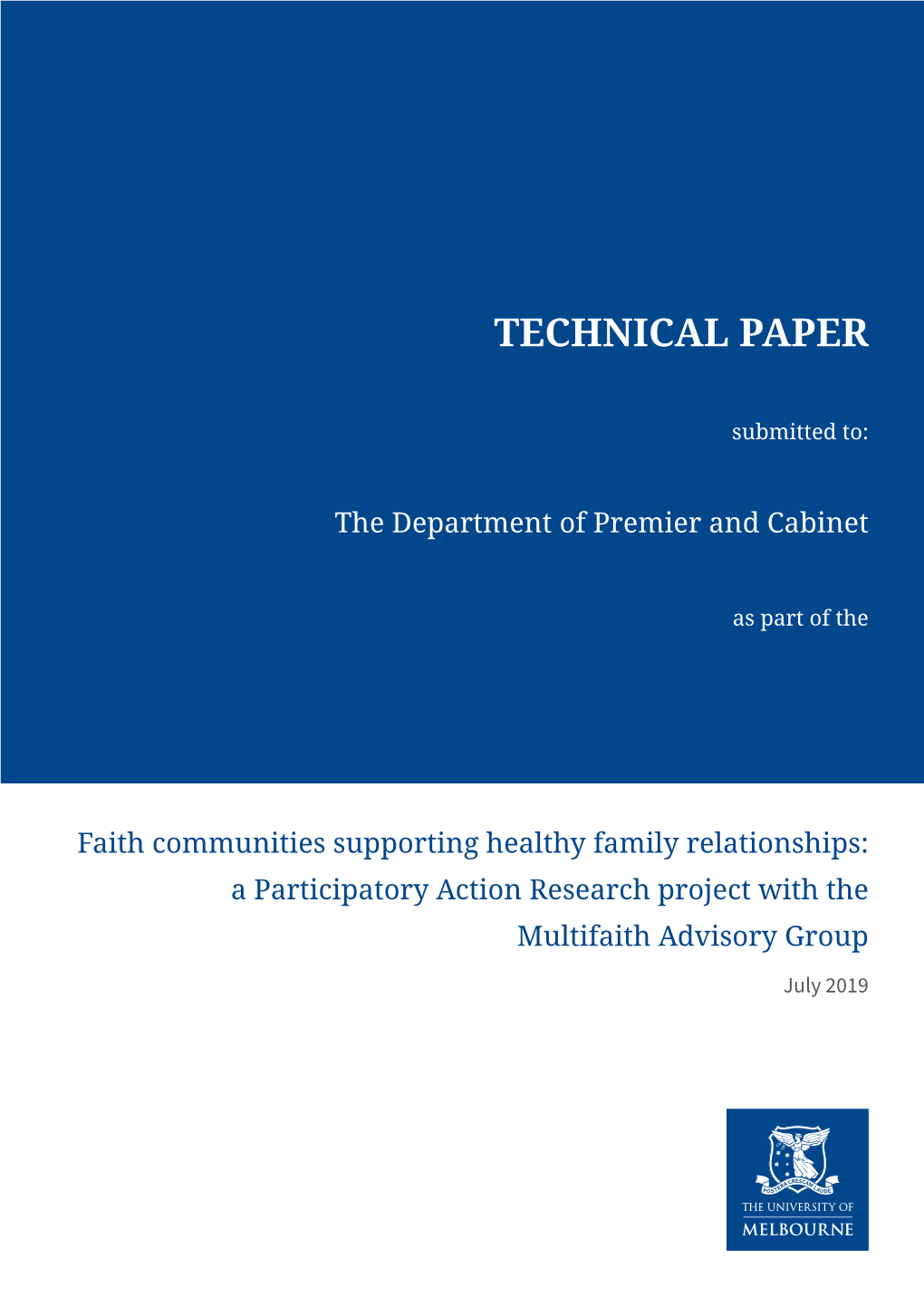 Technical Paper: Faith Communities Supporting Healthy Family Relationships, Parkville: University of Melbourne